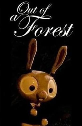 Out of a Forest (2010)