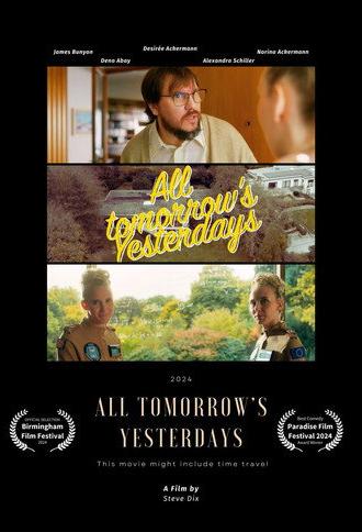 All Tomorrow's Yesterdays (2025)