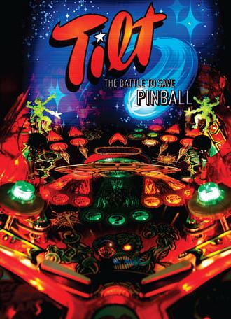 Tilt: The Battle to Save Pinball (2006)