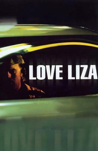 Love Liza (2002)