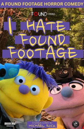 I Hate Found Footage (2026)