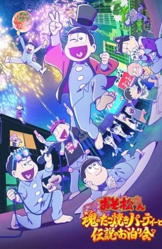 Mr. Osomatsu: The Soulful Takoyaki Party and the Legendary Sleepover (2023)