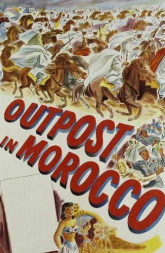 Outpost in Morocco (1949)