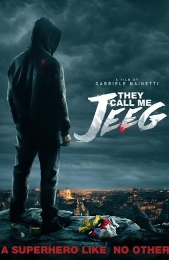 They Call Me Jeeg (2016)