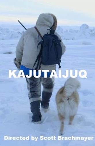 Kajutaijuq (2015)