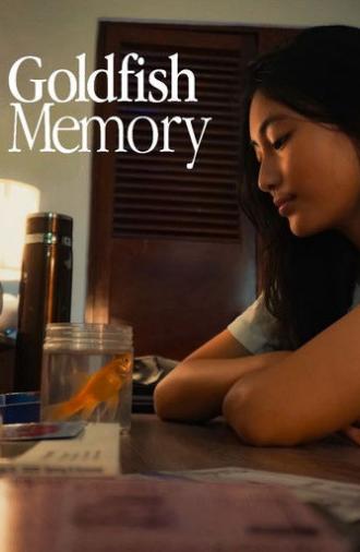Goldfish Memory (2025)