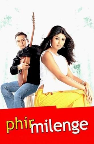 Phir Milenge (2004)