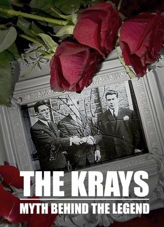 The Krays: The Myth Behind the Legend (2017)