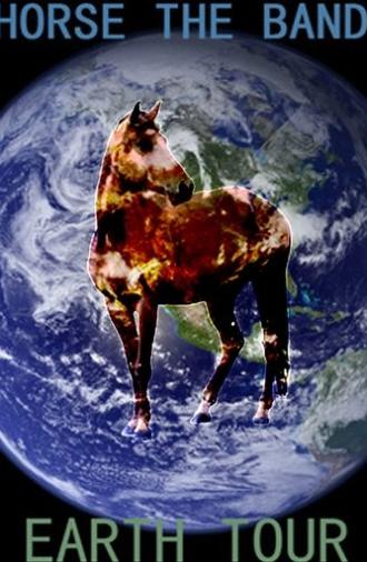 HORSE The Band - Earth Tour (2010)