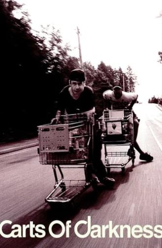 Carts of Darkness (2008)