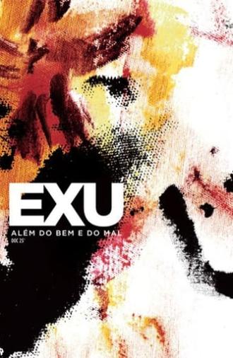 Exu - Além do Bem e do Mal (2012)