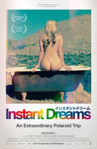 Instant Dreams (2017)