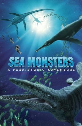 Sea Monsters: A Prehistoric Adventure (2007)