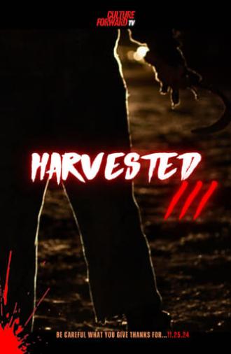 Harvested 3 - Stay off His Land (2024)