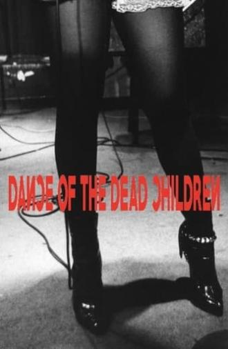 DANCE OF THE DEAD CHILDREN (1982)