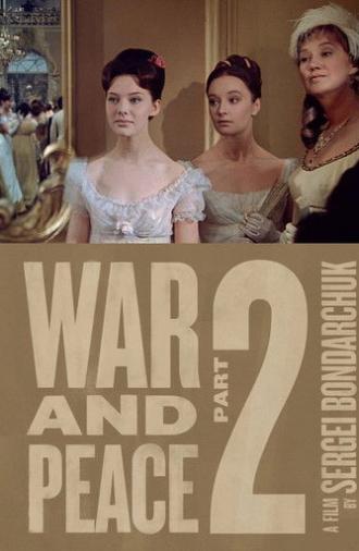 War and Peace, Part II: Natasha Rostova (1966)