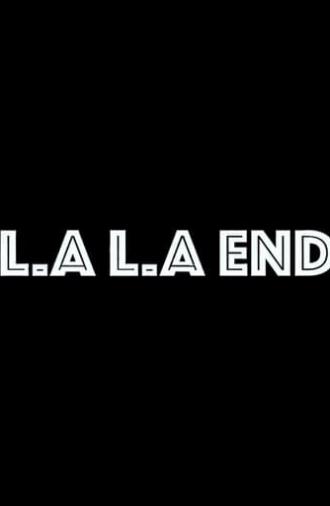 LA. LA. End (2024)