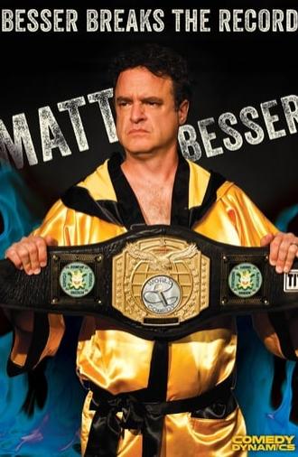 Matt Besser: Besser Breaks The Record (2016)