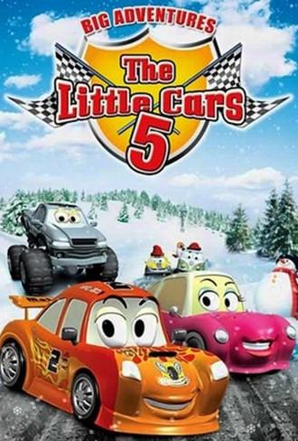 The Little Cars 5: Big Adventures (2009)