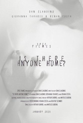 Is There Anyone Home? (2022)