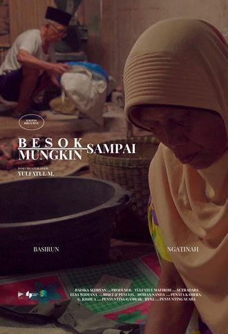 Besok Mungkin Sampai (2025)