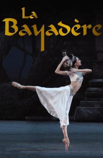 Bolshoi Ballet: La Bayadère (2013)