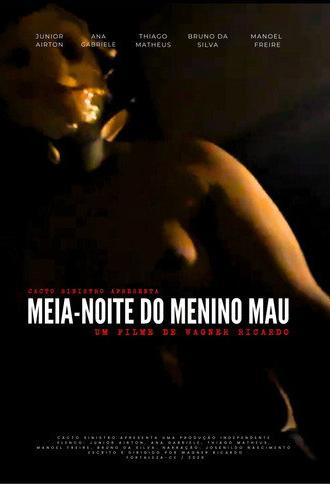MEIA-NOITE DO MENINO MAU (2025)