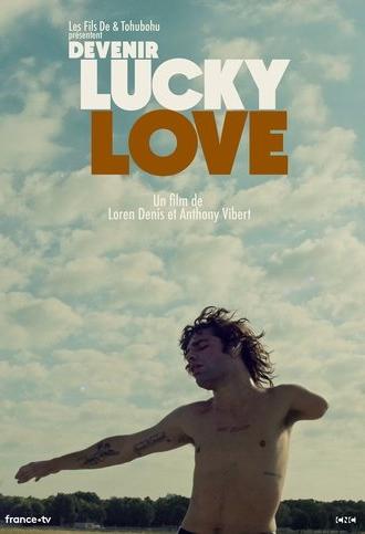 Devenir Lucky Love (2025)