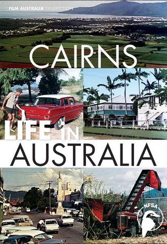 Life in Australia: Cairns (1964)