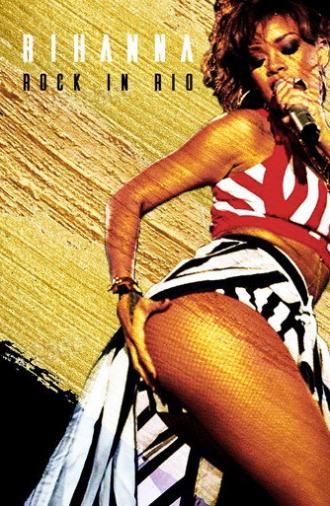 Rihanna – The Loud Tour at Rock in Rio (2011)