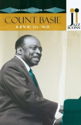 Jazz Icons: Count Basie Live in '62 (2006)