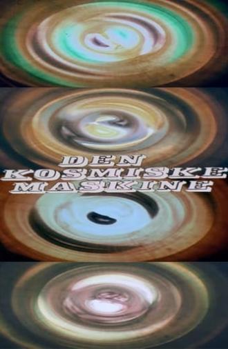 The Cosmic Machine (1981)