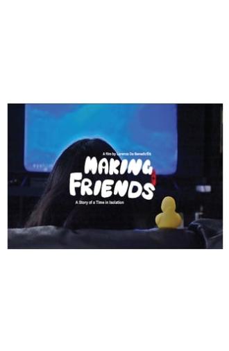 Making Friends: A Story of A Time in Isolation (2020)