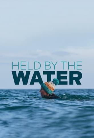 Held By The Water (2023)