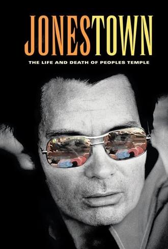 Jonestown: The Life and Death of Peoples Temple (2006)