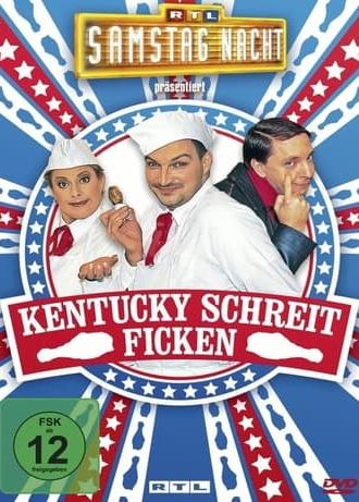 RTL Samstag Nacht - Kentucky schreit ficken (2009)