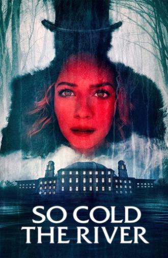 So Cold the River (2022)