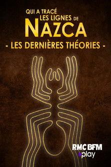 Qui a tracé les lignes de NAZCA - Les dernières théories (2024)