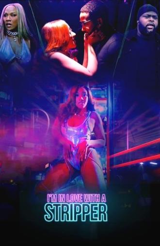 I'm in Love with A Stripper (2024)
