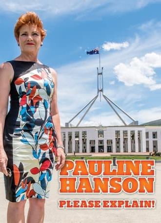 Pauline Hanson: Please Explain! (2016)