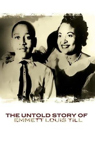 The Untold Story of Emmett Louis Till (2005)