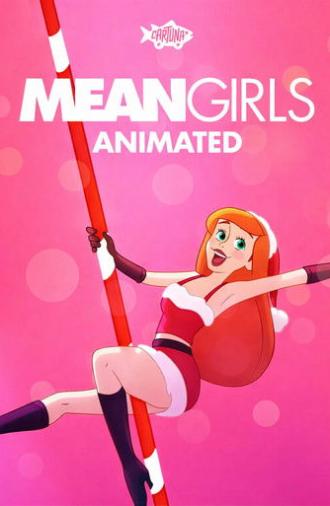 Jingle Bell Rock: Mean Girls Gets Animated (2022)