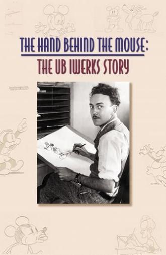 The Hand Behind the Mouse: The Ub Iwerks Story (1999)