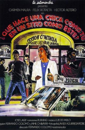 What's a Girl Like You Doing in a Place Like This? (1978)