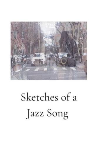 Sketches of a Jazz Song (2026)