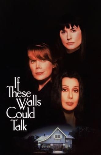 If These Walls Could Talk (1996)