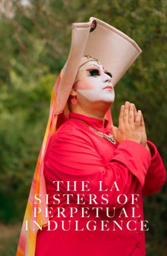 The LA Sisters of Perpetual Indulgence (2006)