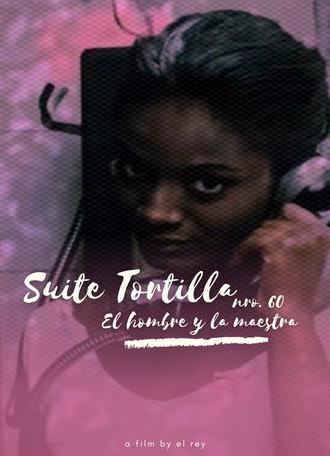 Suite Tortilla #60: The New Man and the Schoolteacher (2024)