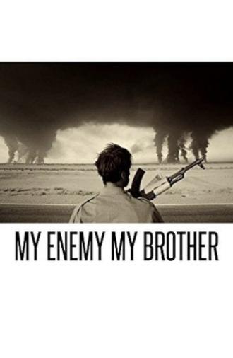 My Enemy, My Brother (2015)
