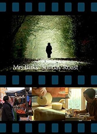 Mrs Birks' Sunday Roast (2009)